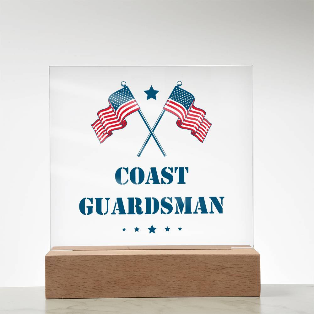 Coast Guardsman - Square Acrylic Plaque With LED Base