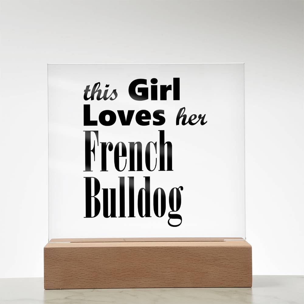 French Bulldog - Square Acrylic Plaque With LED Base