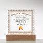 World's Greatest Agency Nurse - Square Acrylic Plaque With LED Base