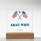 Army Wife - Square Acrylic Plaque With LED Base