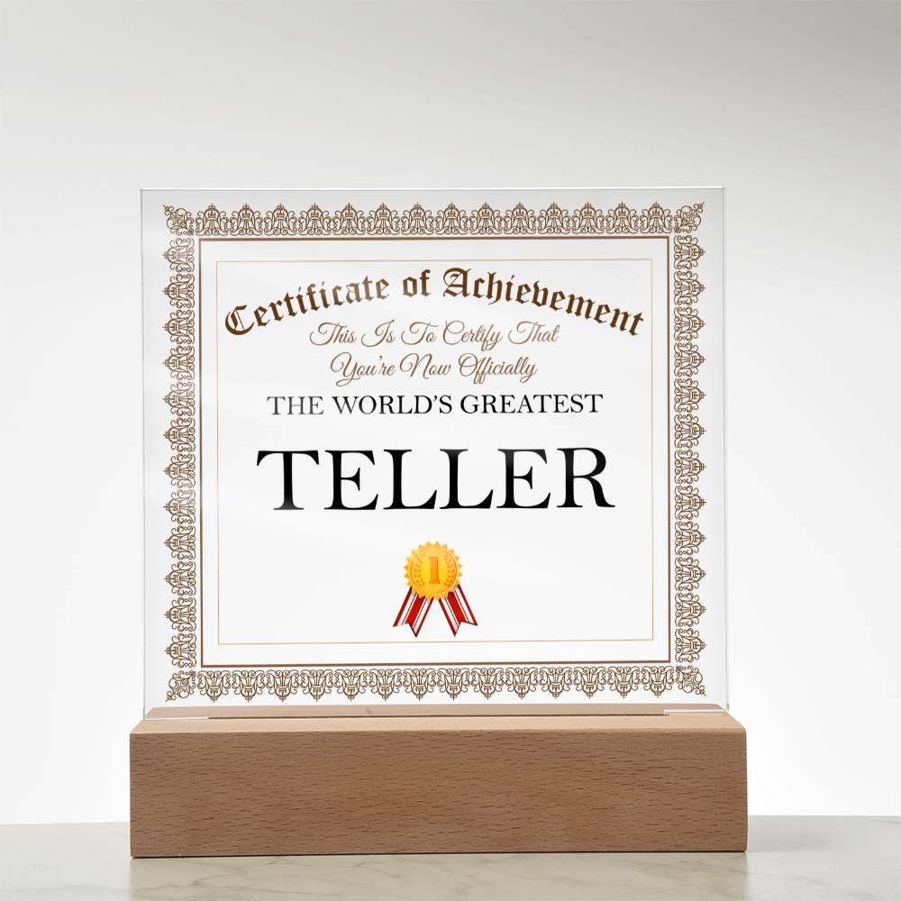 World's Greatest Teller - Square Acrylic Plaque With LED Base