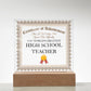 World's Greatest High School Teacher - Square Acrylic Plaque With LED Base