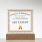 World's Greatest Art Expert - Square Acrylic Plaque With LED Base