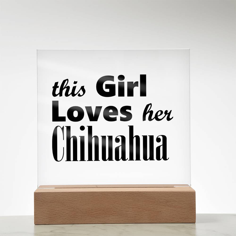 Chihuahua - Square Acrylic Plaque With LED Base