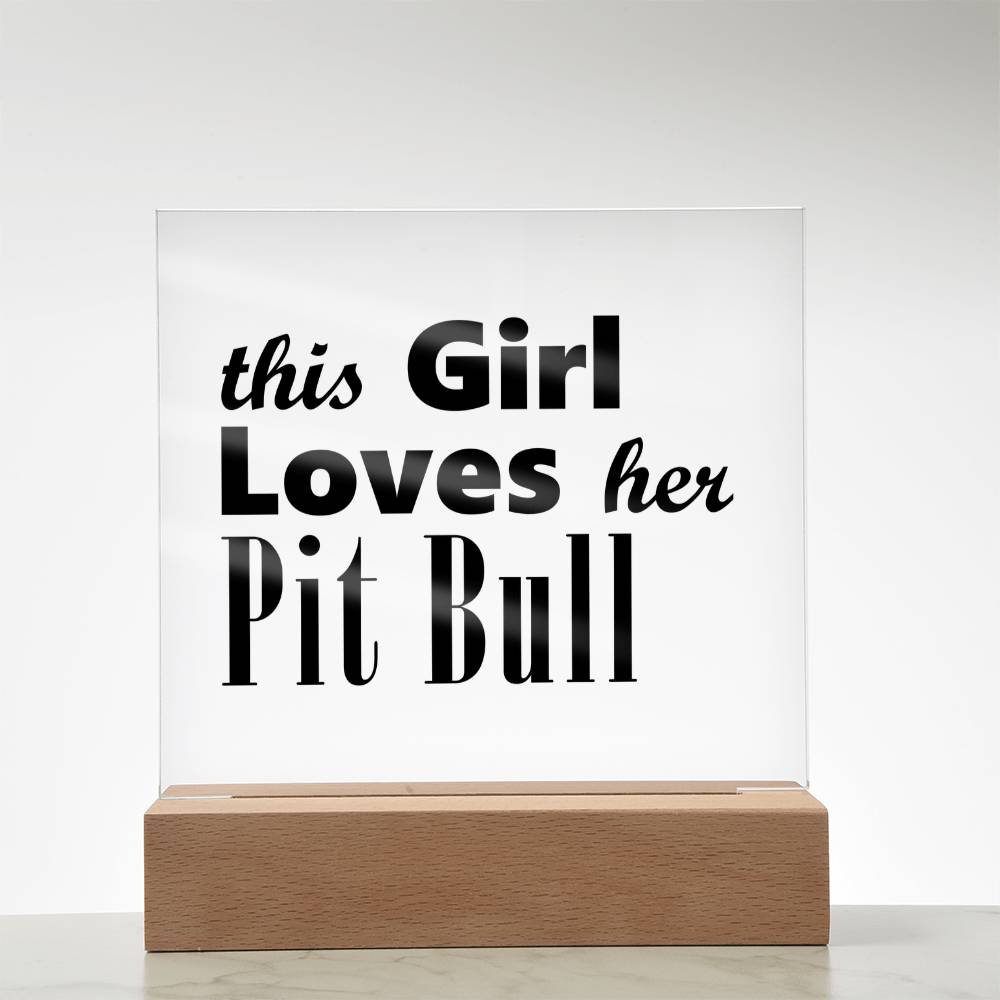Pit Bull - Square Acrylic Plaque With LED Base