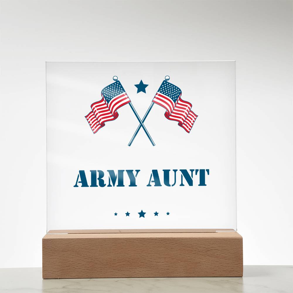 Army Aunt - Square Acrylic Plaque With LED Base