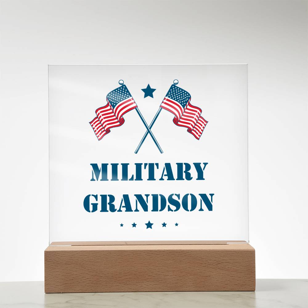 Military Grandson - Square Acrylic Plaque With LED Base