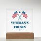 Veteran's Cousin - Square Acrylic Plaque With LED Base