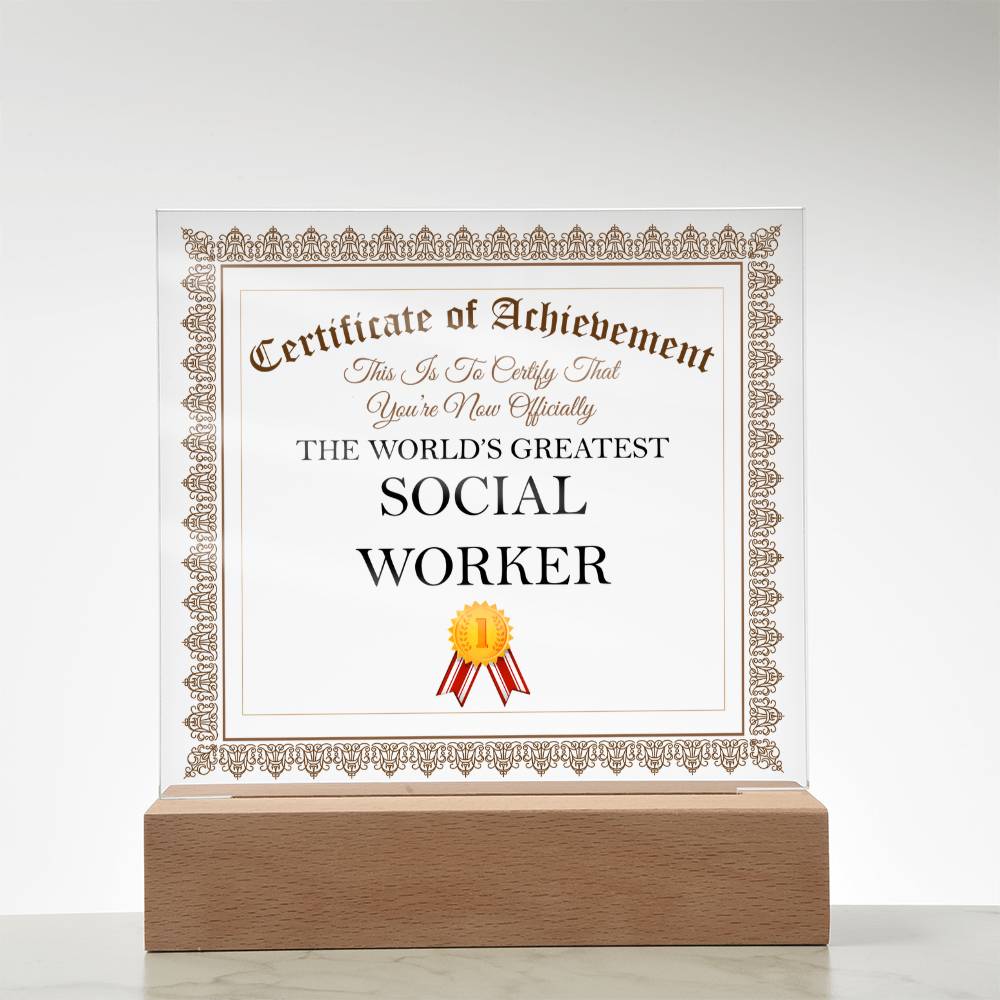 World's Greatest Social Worker - Square Acrylic Plaque With LED Base
