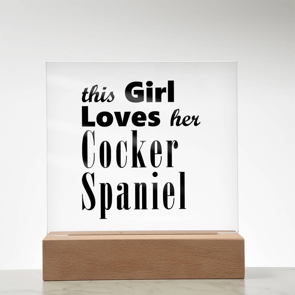Cocker Spaniel - Square Acrylic Plaque With LED Base