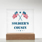 Soldier's Cousin - Square Acrylic Plaque With LED Base