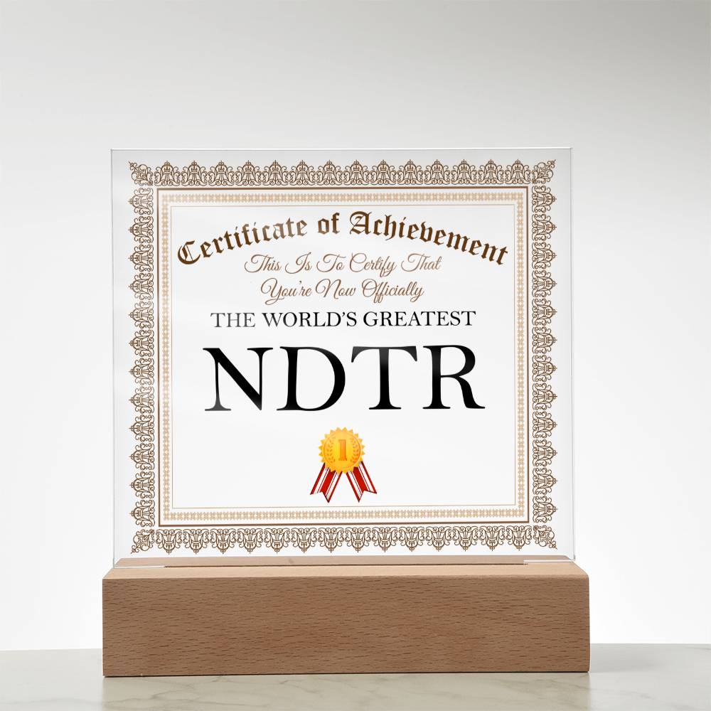 World's Greatest NDTR - Square Acrylic Plaque With LED Base