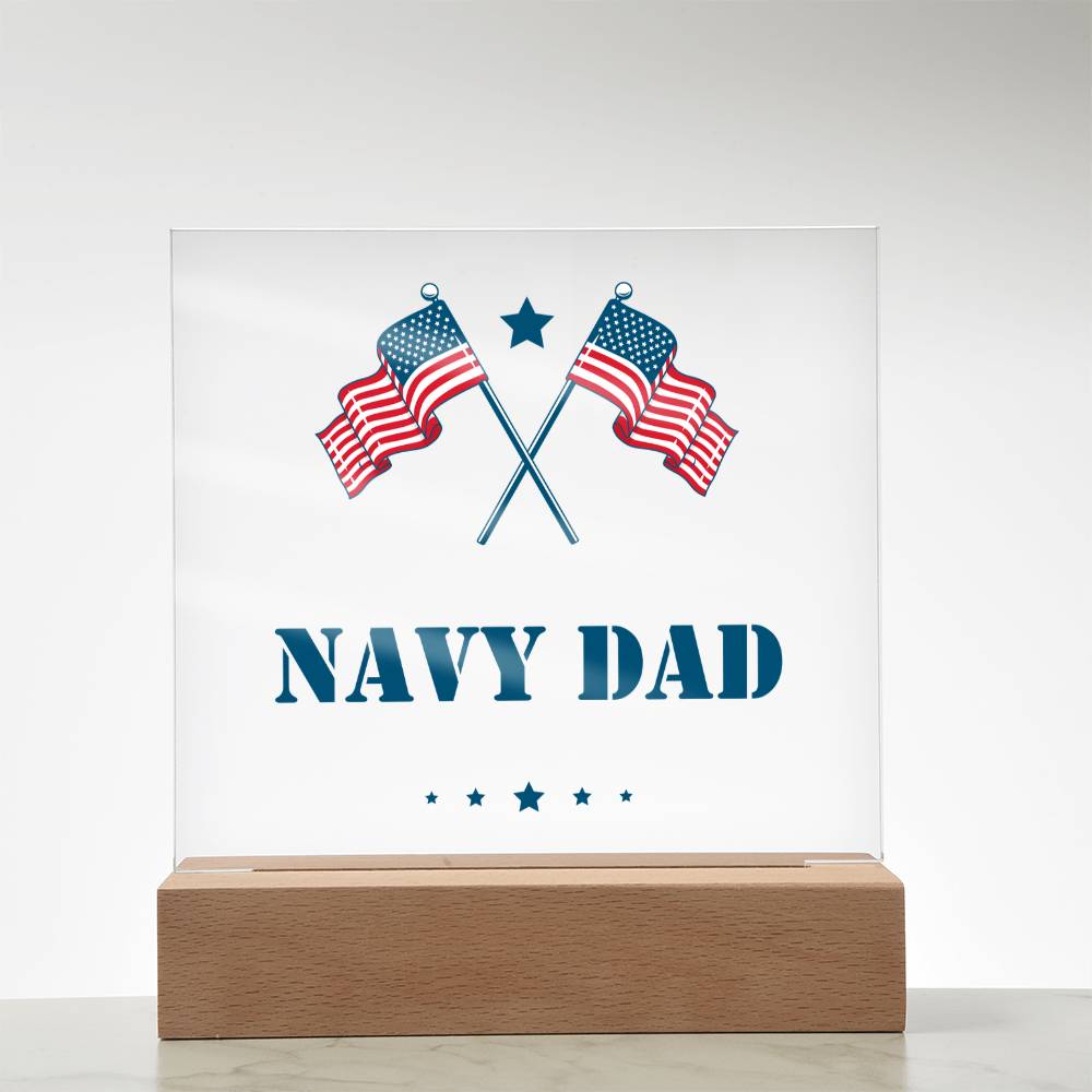 Navy Dad - Square Acrylic Plaque With LED Base