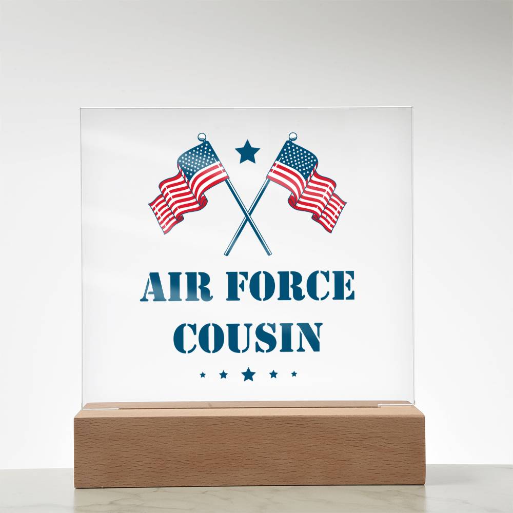 Air Force Cousin - Square Acrylic Plaque With LED Base