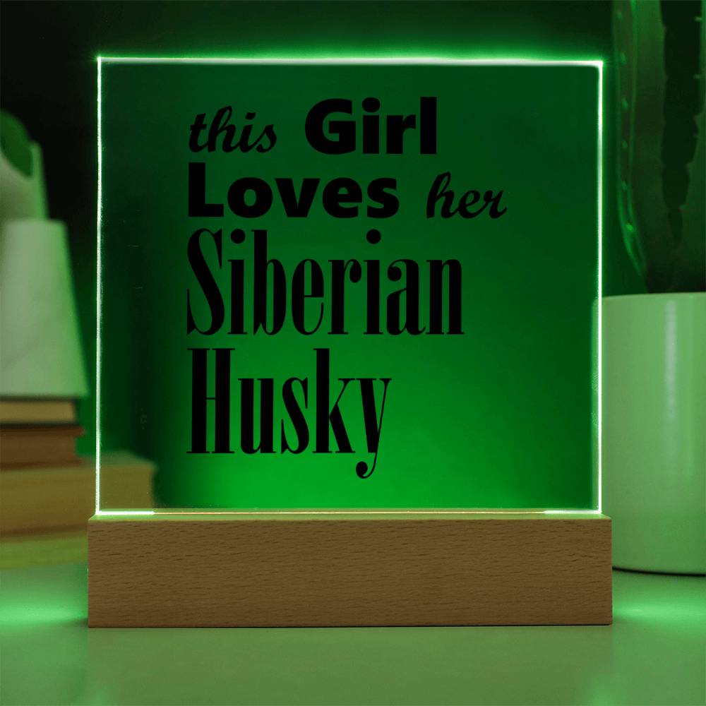 Siberian Husky - Square Acrylic Plaque With LED Base
