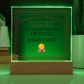World's Greatest Dental Assistant - Square Acrylic Plaque With LED Base