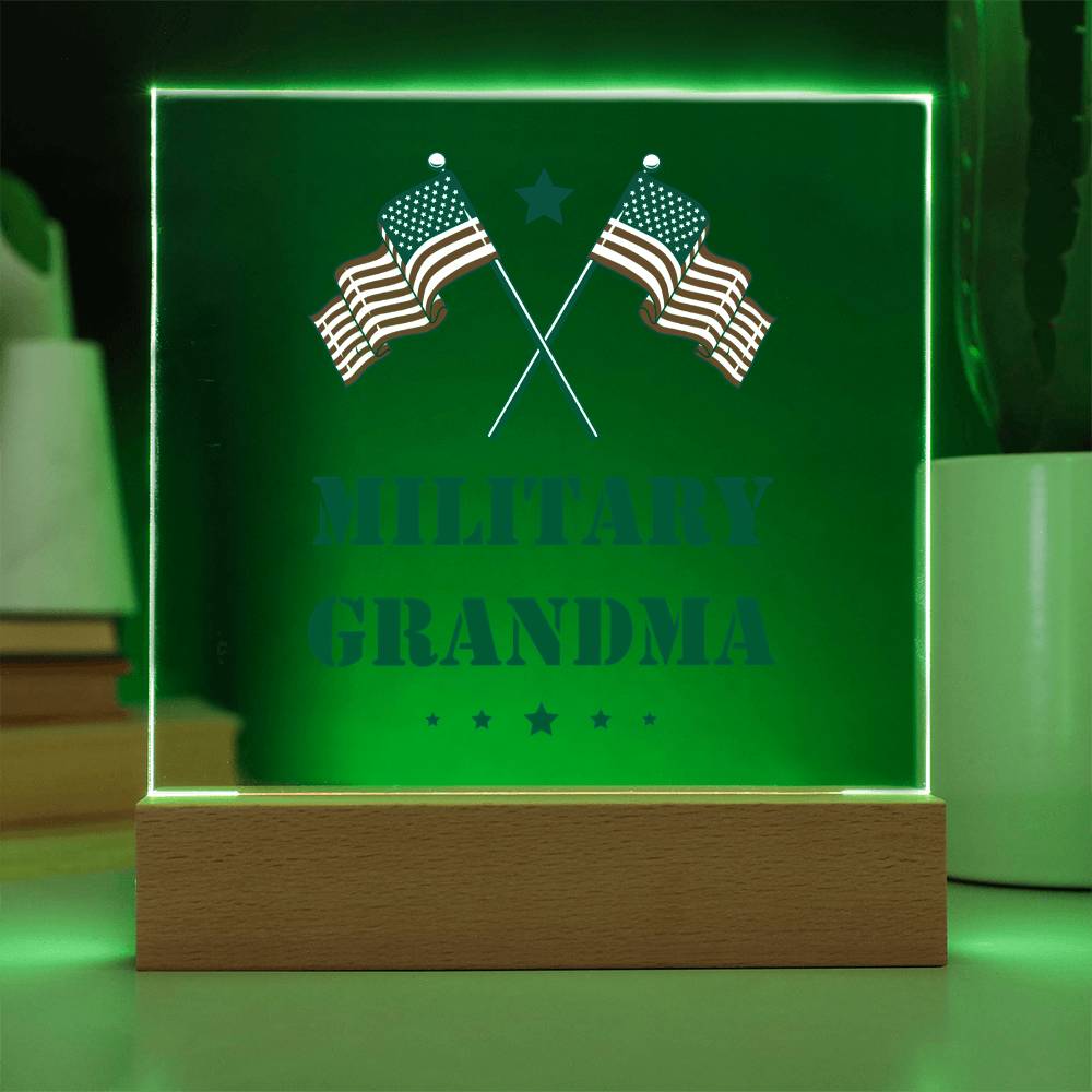 Military Grandma - Square Acrylic Plaque With LED Base