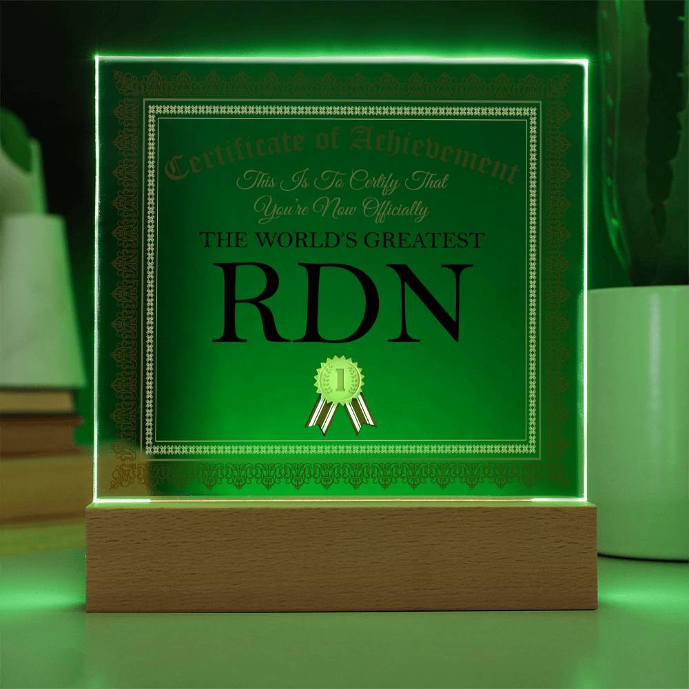 World's Greatest RDN - Square Acrylic Plaque With LED Base