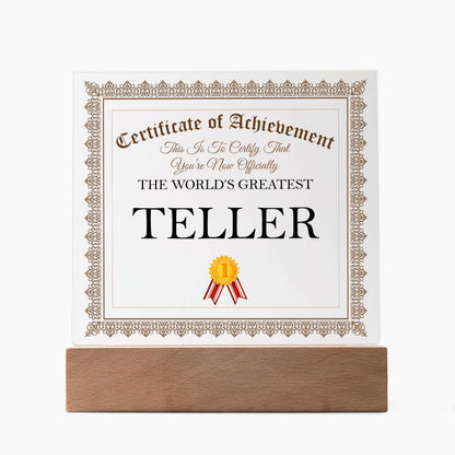 World's Greatest Teller - Square Acrylic Plaque With LED Base