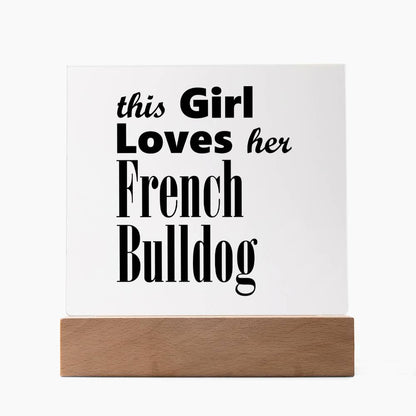 French Bulldog - Square Acrylic Plaque With LED Base