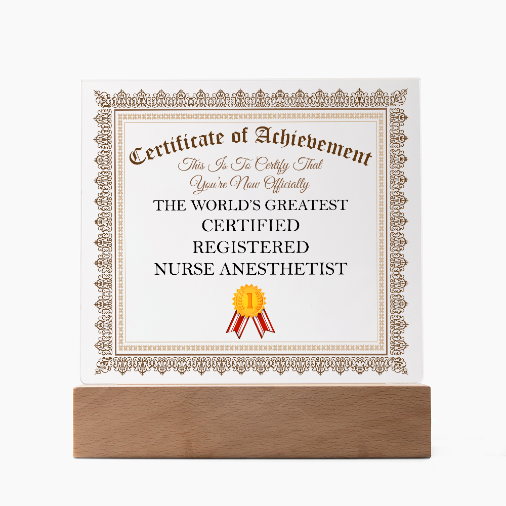 World's Greatest Certified Registered Nurse Anesthetist - Square Acrylic Plaque With LED Lights