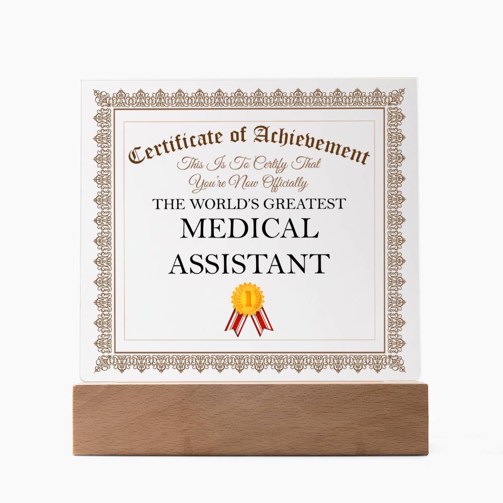World's Greatest Medical Assistant - Square Acrylic Plaque With LED Base