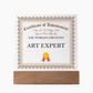 World's Greatest Art Expert - Square Acrylic Plaque With LED Lights