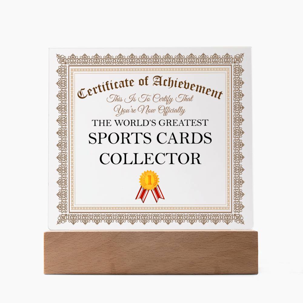 World's Greatest Sports Cards Collector - Square Acrylic Plaque With LED Base