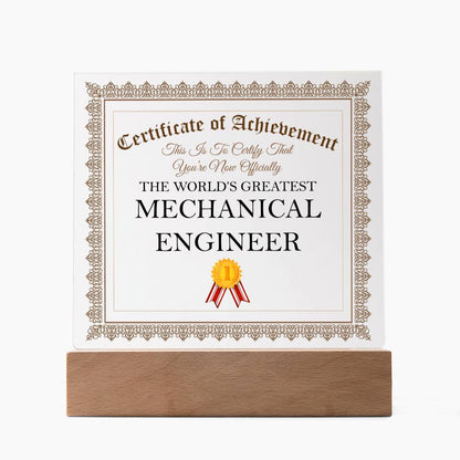 World's Greatest Mechanical Engineer - Square Acrylic Plaque With LED Base
