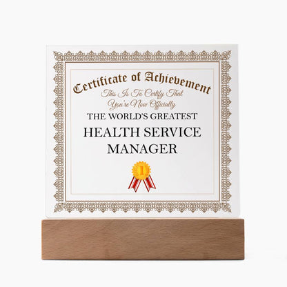 World's Greatest Health Service Manager - Square Acrylic Plaque With LED Base