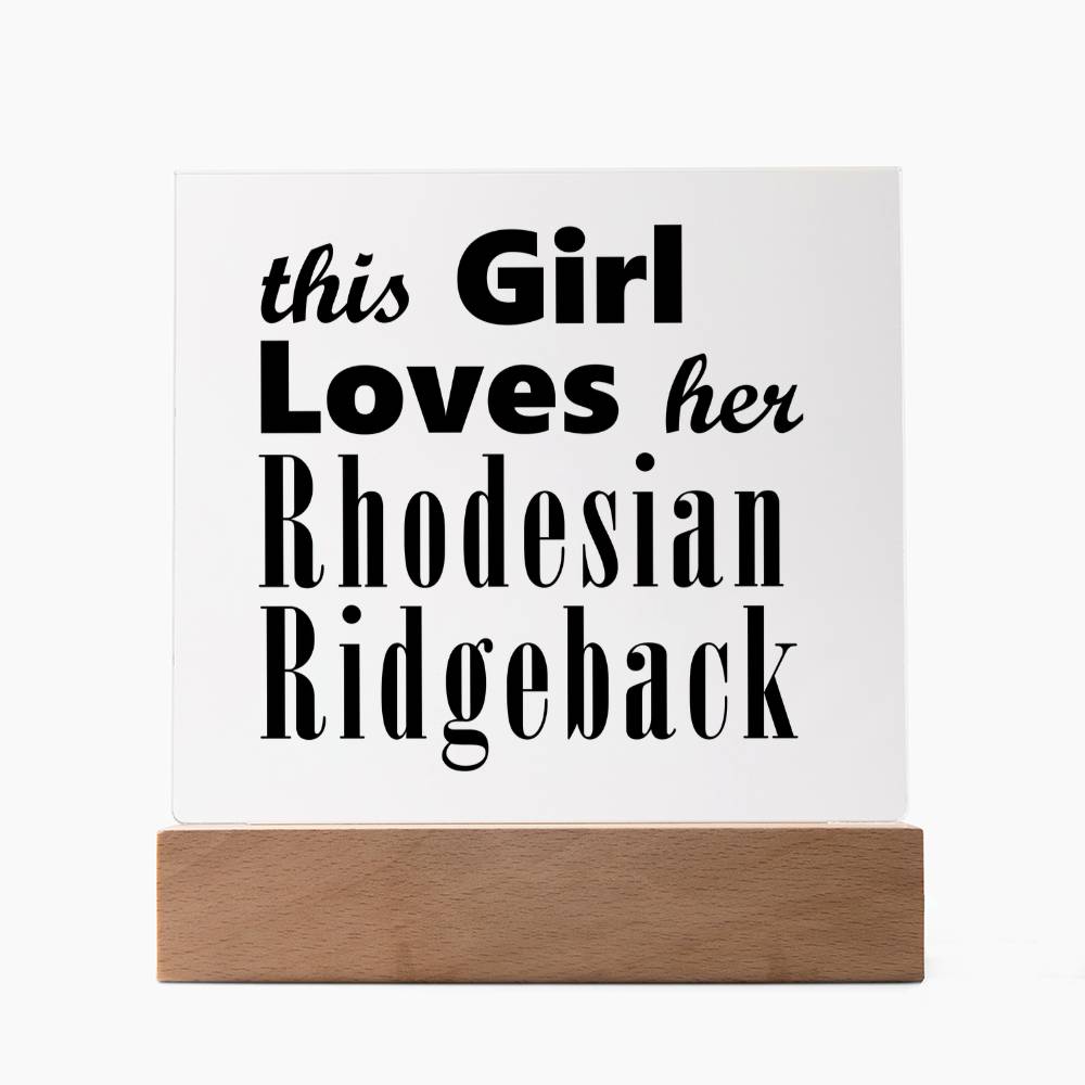 Rhodesian Ridgeback - Square Acrylic Plaque With LED Base