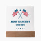 Army Ranger's Cousin - Square Acrylic Plaque With LED Base