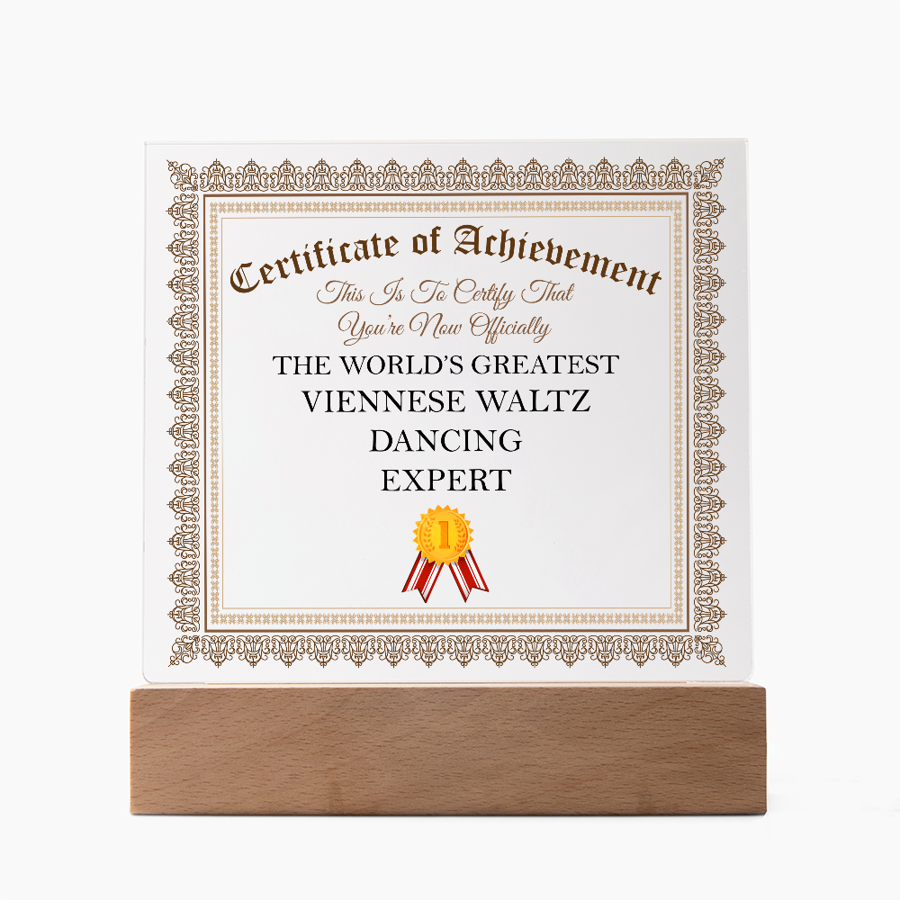 World's Greatest Viennese Waltz Dancing Expert - Square Acrylic Plaque With LED Lights