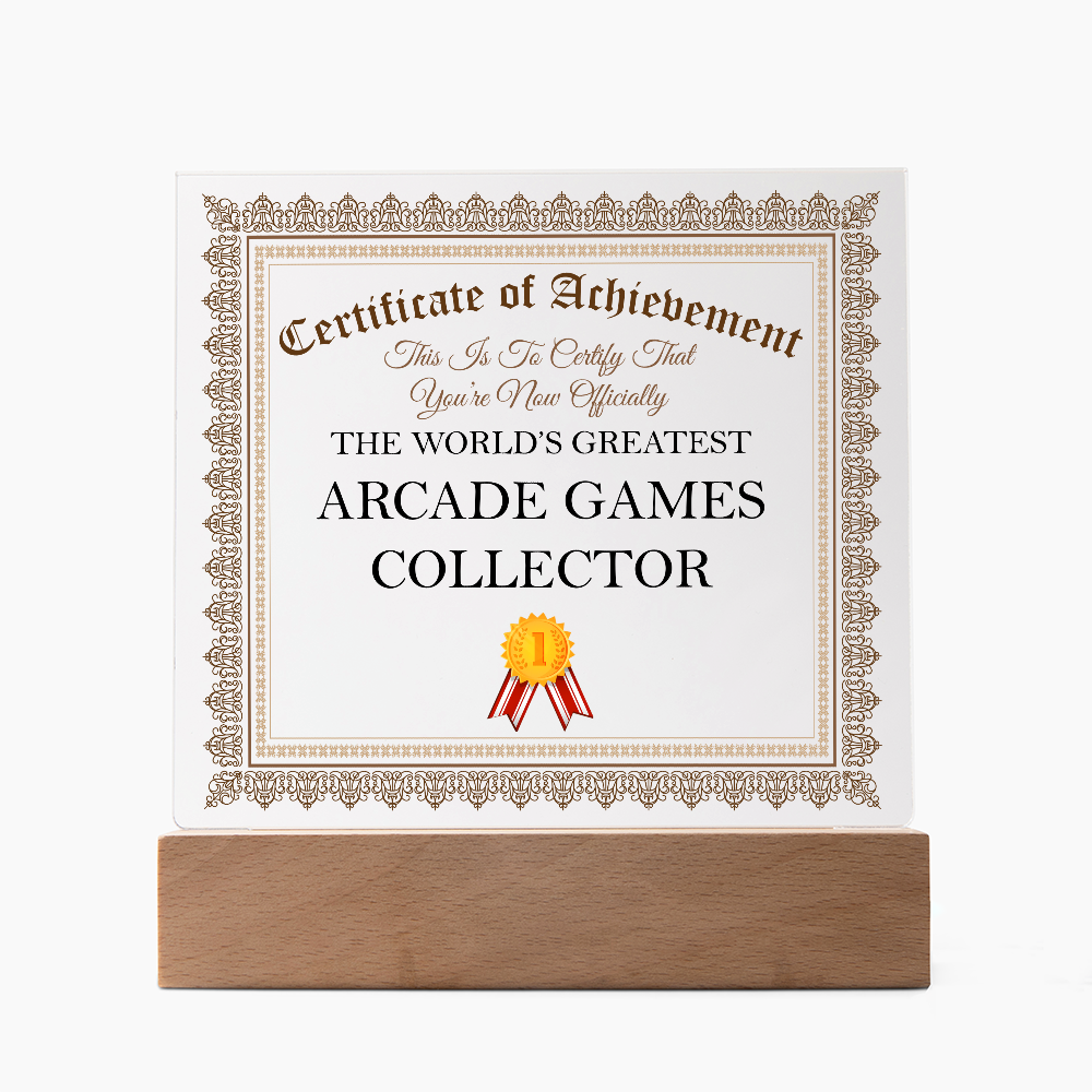 World's Greatest Arcade Games Collector - Square Acrylic Plaque With LED Lights