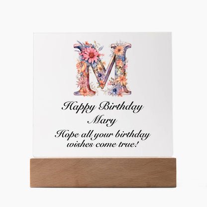 Happy Birthday Mary (Blooming Flowers) - Square Acrylic Plaque With LED Base