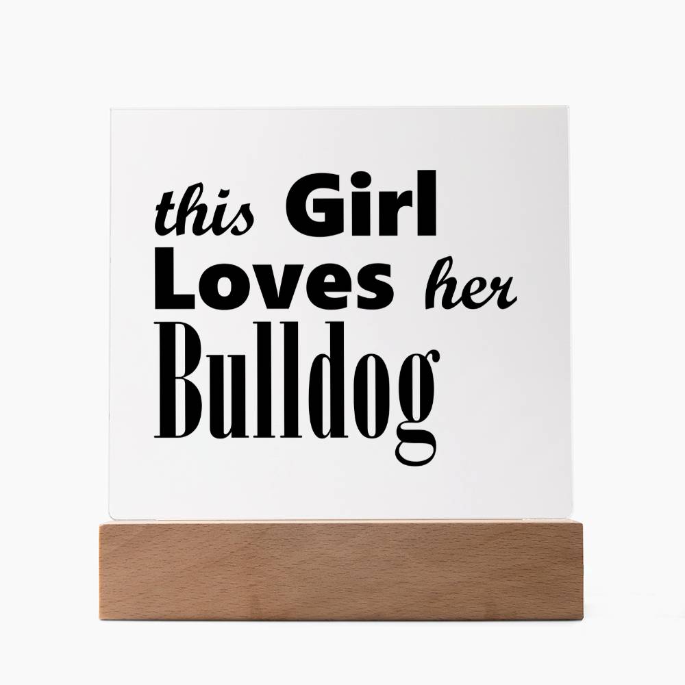 Bulldog - Square Acrylic Plaque With LED Base