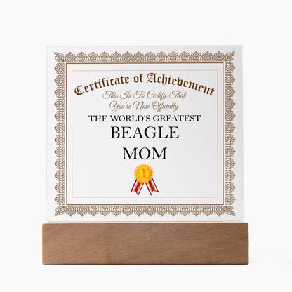 World's Greatest Beagle Mom - Square Acrylic Plaque With LED Base