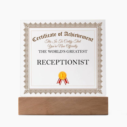 World's Greatest Receptionist - Square Acrylic Plaque With LED Base