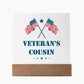 Veteran's Cousin - Square Acrylic Plaque With LED Base