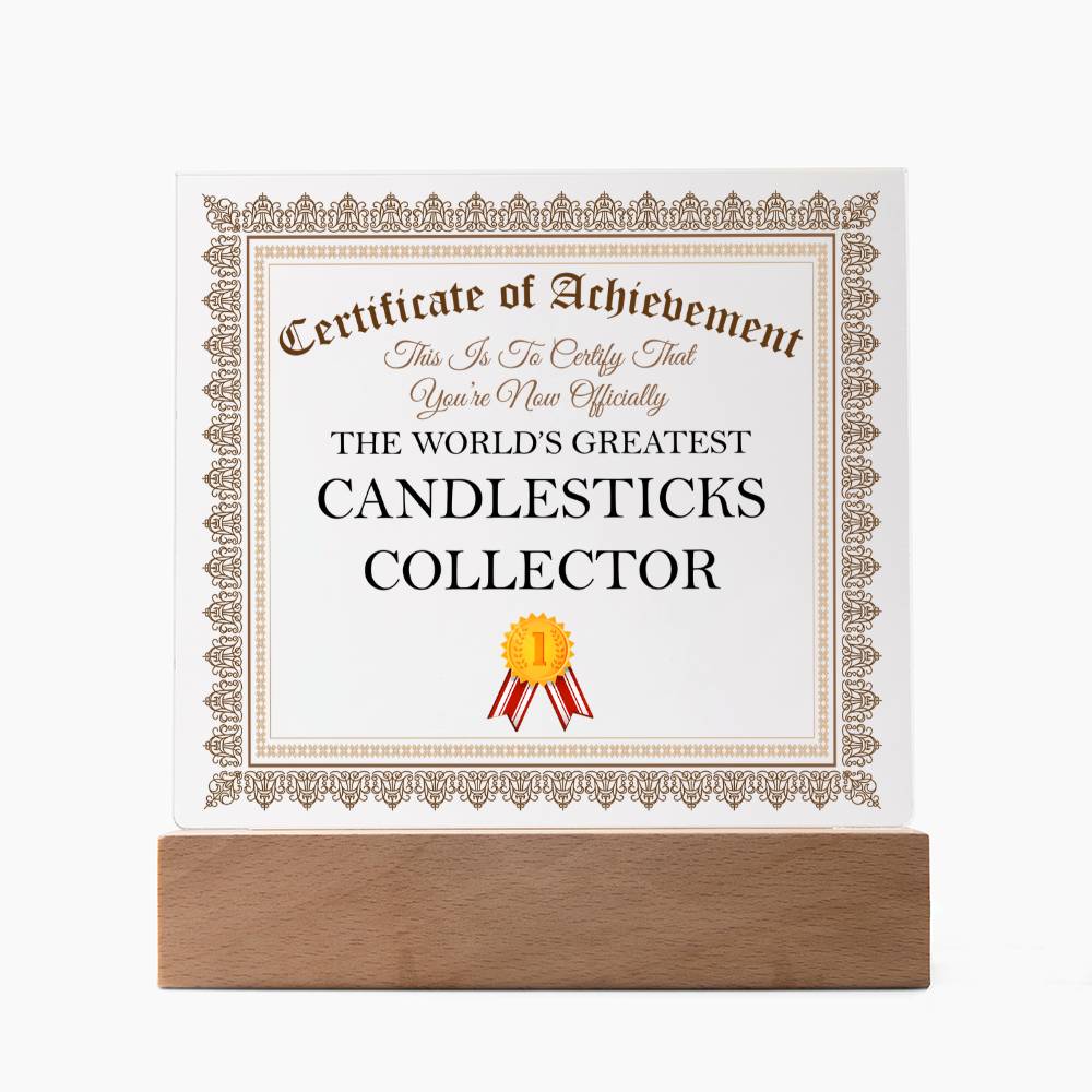 World's Greatest Candlesticks Collector - Square Acrylic Plaque With LED Base