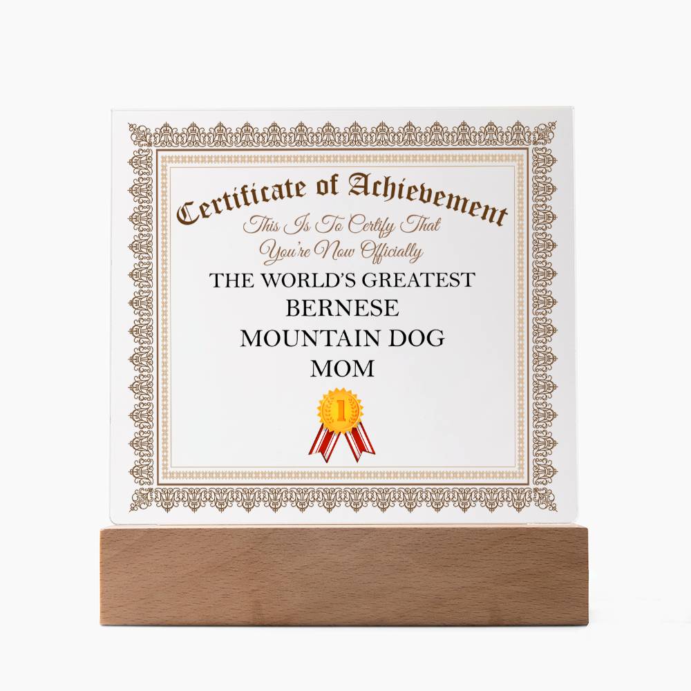 World's Greatest Bernese Mountain Dog Mom - Square Acrylic Plaque With LED Base