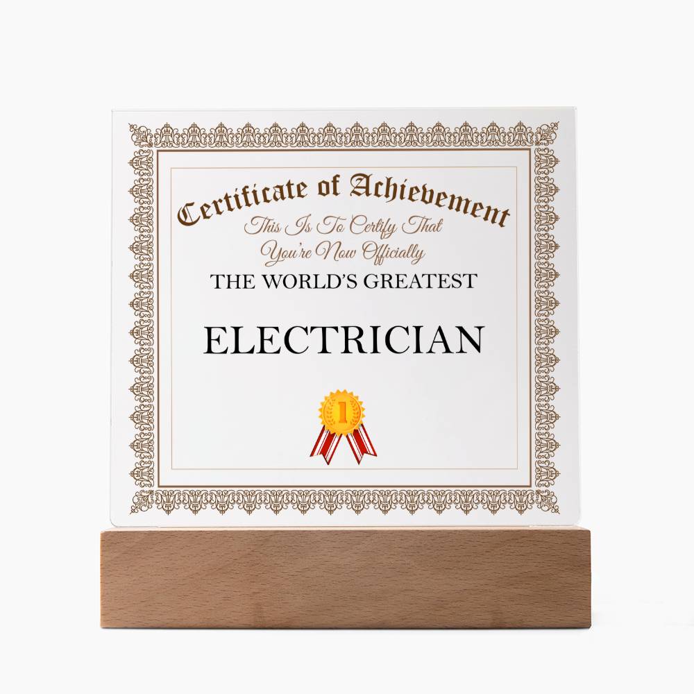 World's Greatest Electrician - Square Acrylic Plaque With LED Base
