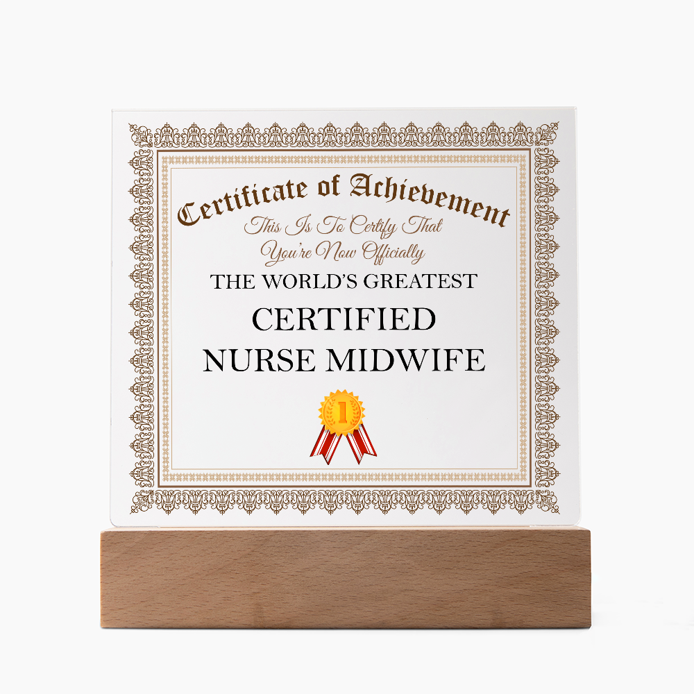 World's Greatest Certified Nurse Midwife - Square Acrylic Plaque With LED Lights
