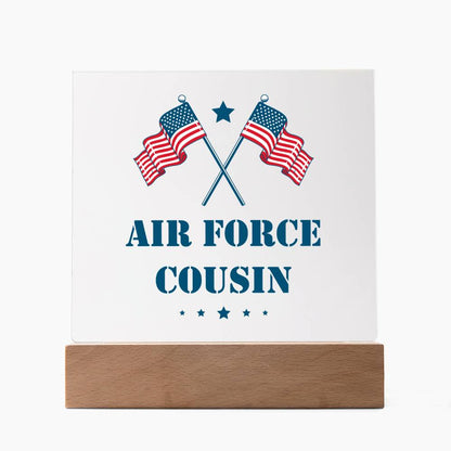 Air Force Cousin - Square Acrylic Plaque With LED Base