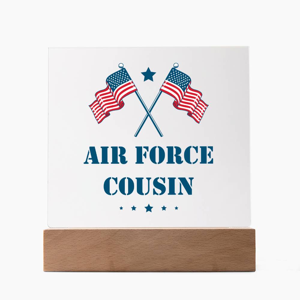 Air Force Cousin - Square Acrylic Plaque With LED Base