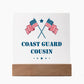 Coast Guard Cousin - Square Acrylic Plaque With LED Base