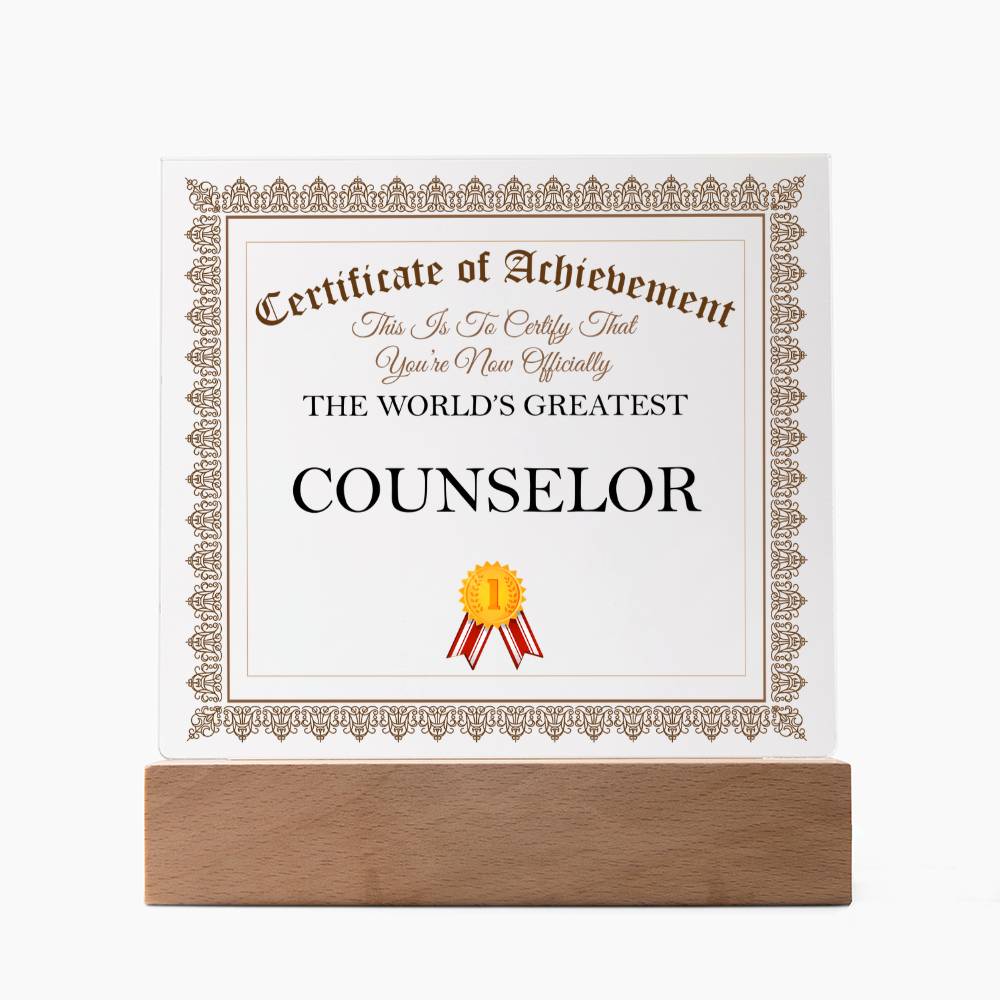 World's Greatest Counselor - Square Acrylic Plaque With LED Base