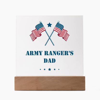 Army Ranger's Dad - Square Acrylic Plaque With LED Base