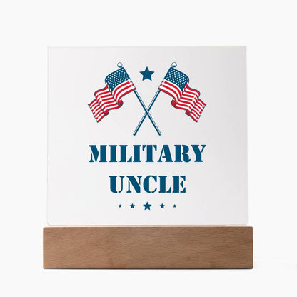 Military Uncle - Square Acrylic Plaque With LED Base