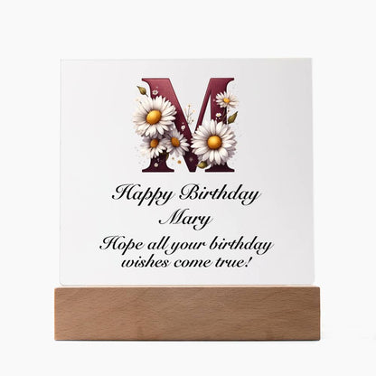 Happy Birthday Mary (Daisies) - Square Acrylic Plaque With LED Base